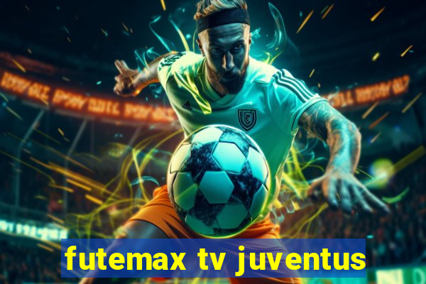 futemax tv juventus